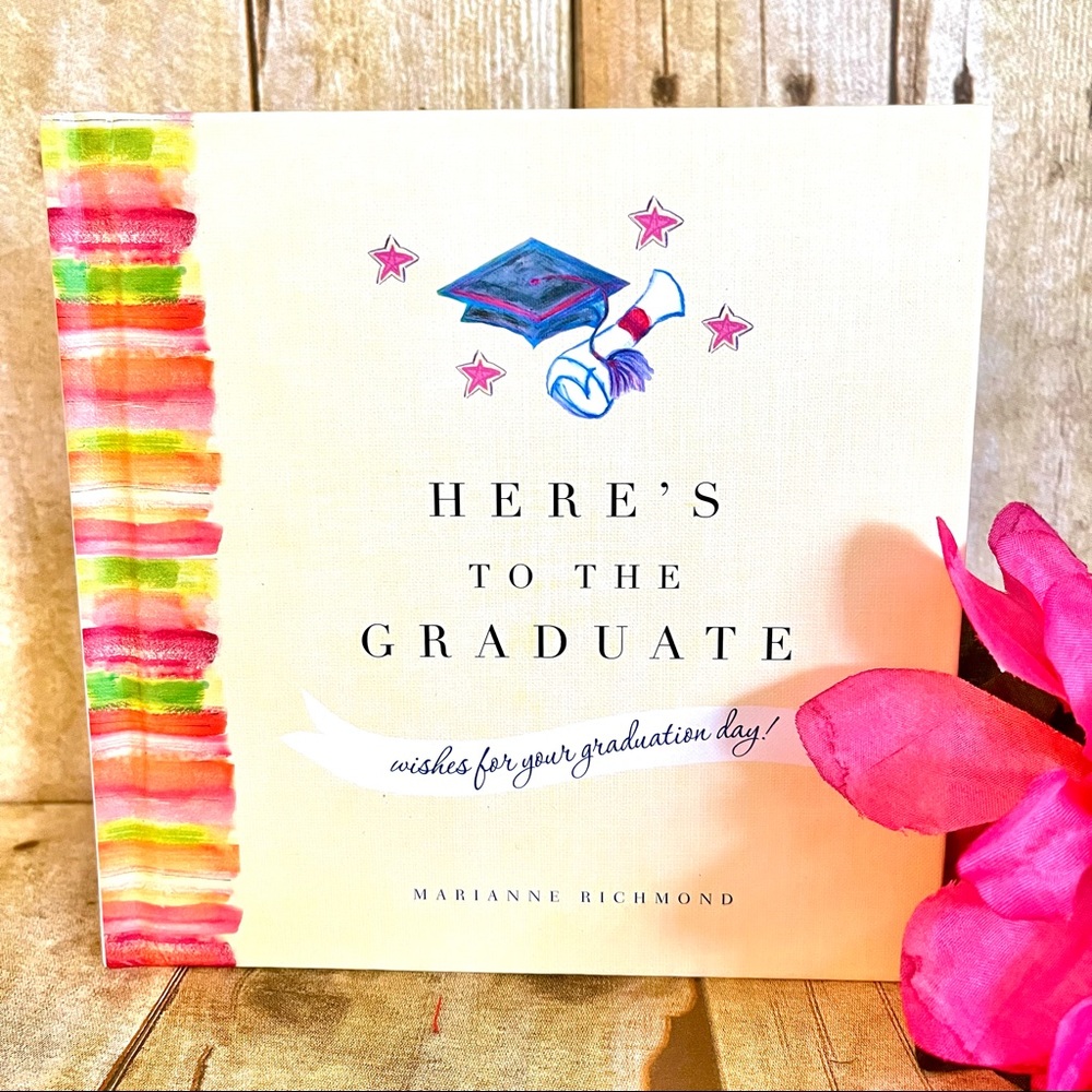 “Here's to the Graduate: Wishes for Your Graduation Day” (Hardcover)